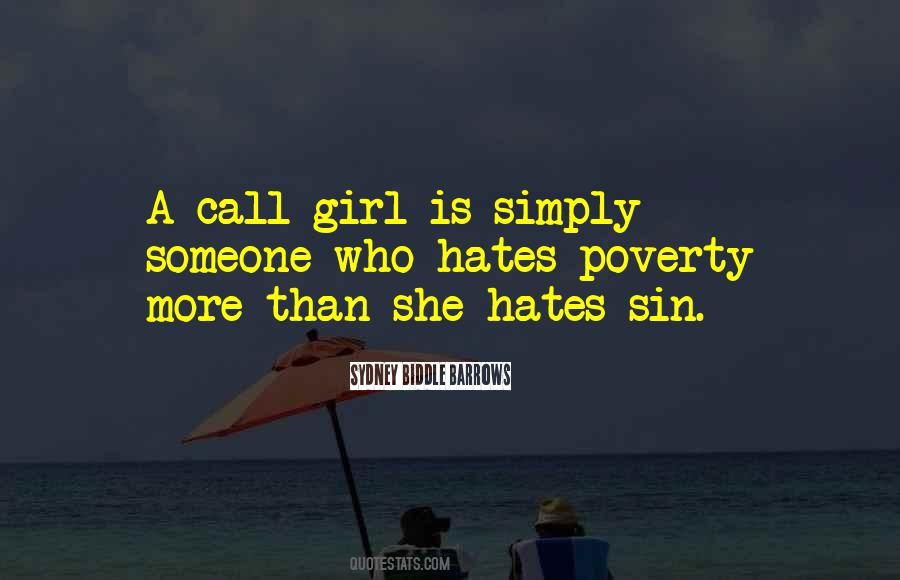 Hate Poverty Quotes #1335498