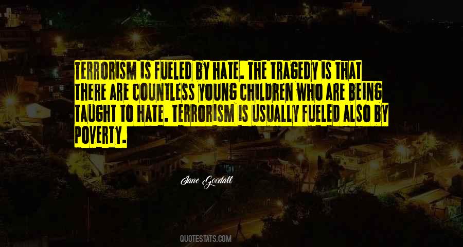 Hate Poverty Quotes #1848172