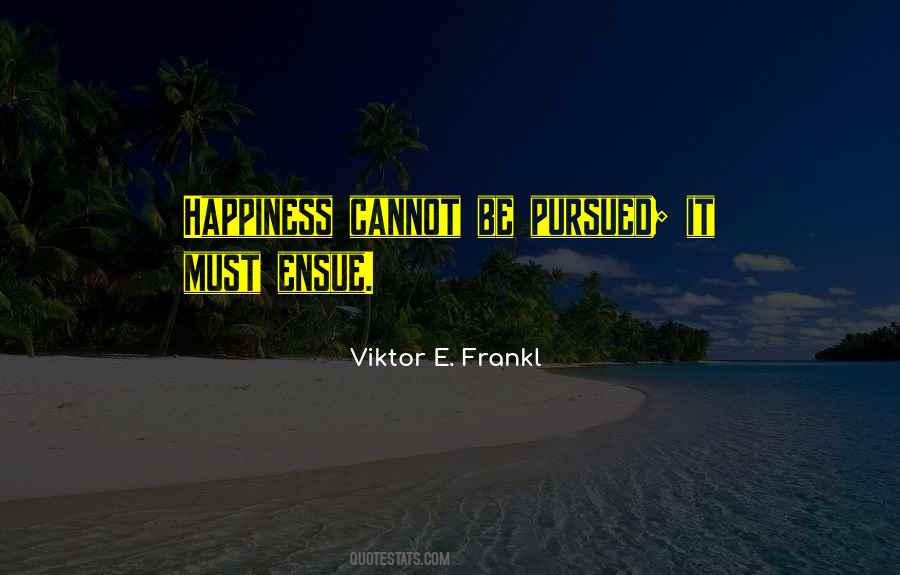 Happiness Psychology Quotes #1869514