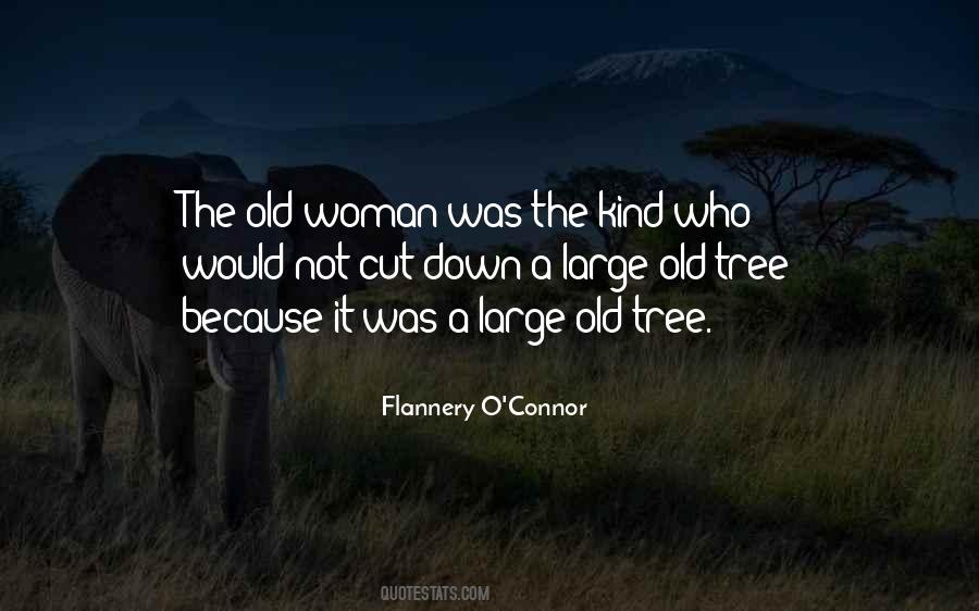 Old Tree Quotes #547667