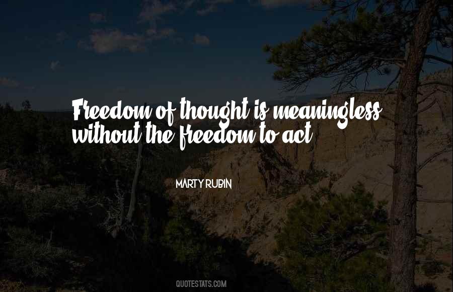 Quotes About The Freedom Of Thought #703239