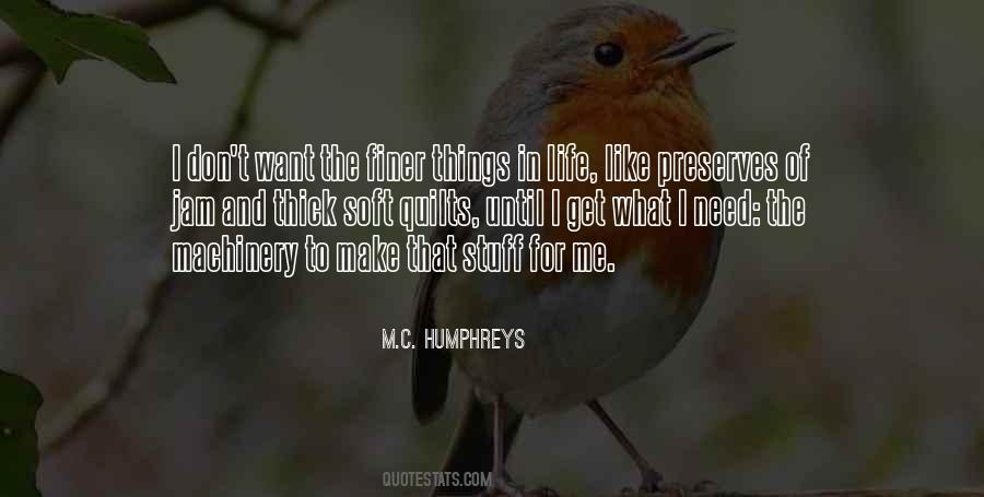 Soft Life Quotes #1429936
