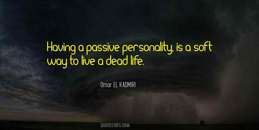 Soft Life Quotes #1516451