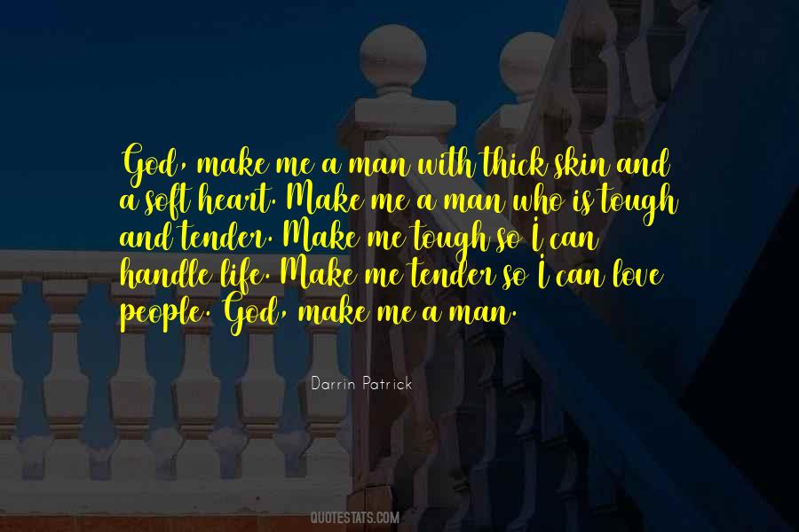 Soft Life Quotes #1603281