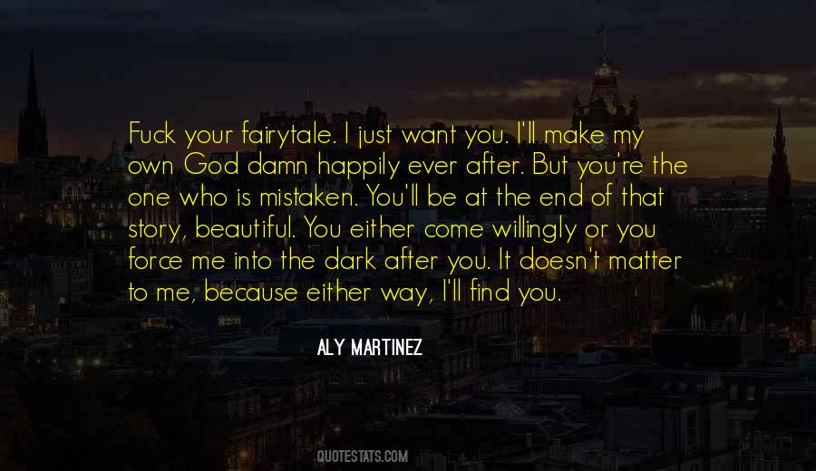 My Happily Ever After Quotes #1106274