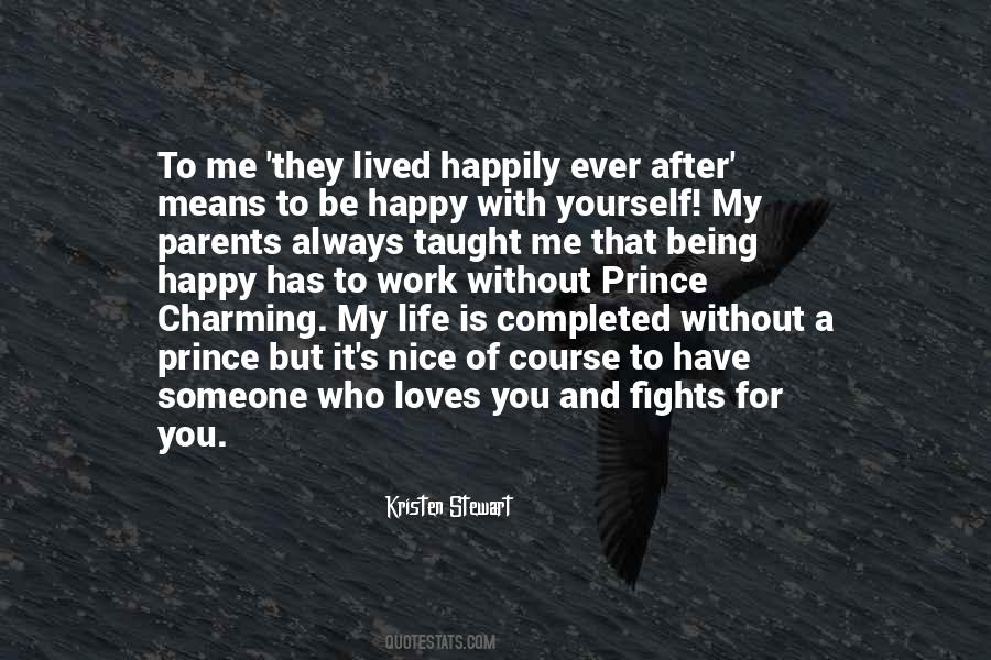 My Happily Ever After Quotes #1217159