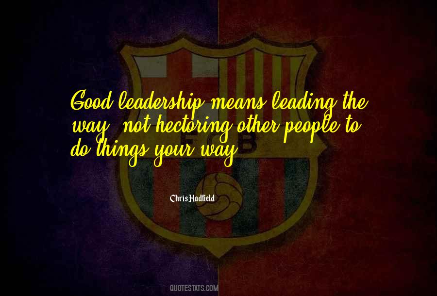 Leadership Good Quotes #1570014