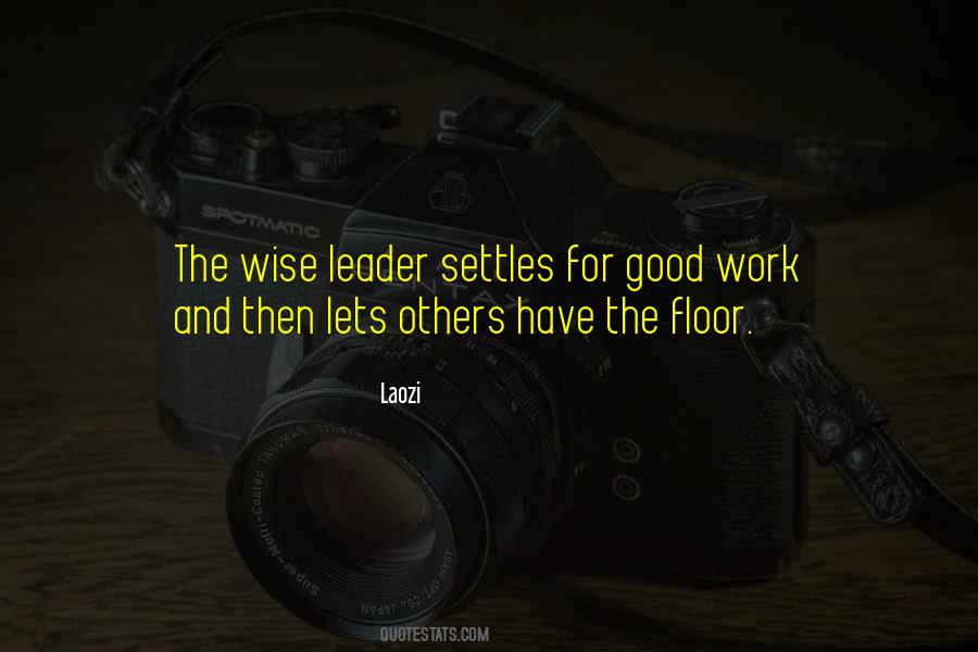 Leadership Good Quotes #391116