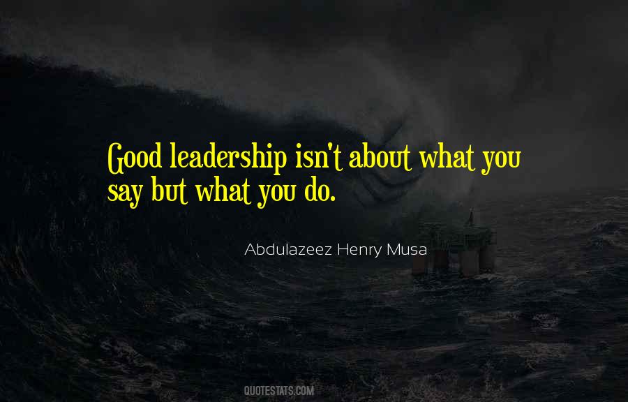 Leadership Good Quotes #617044