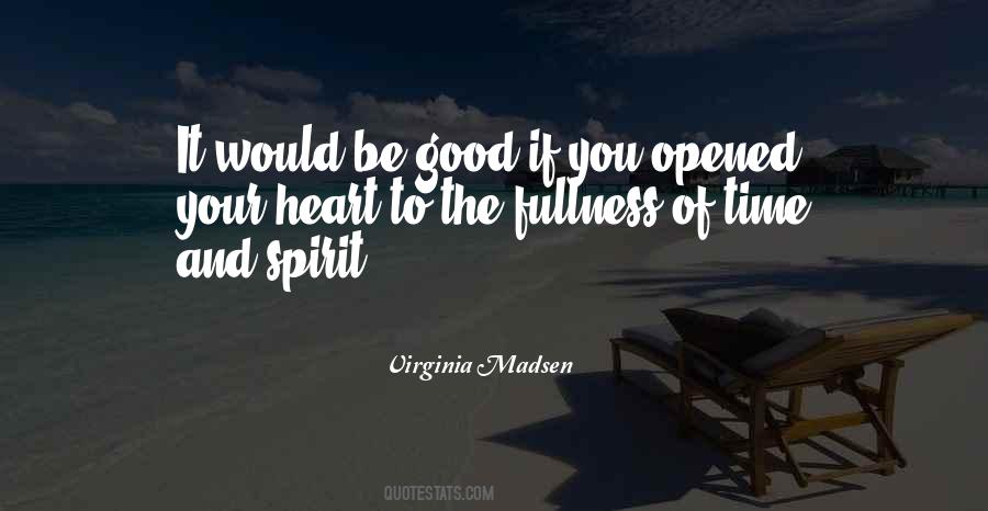 Quotes About Good Spirit #223624
