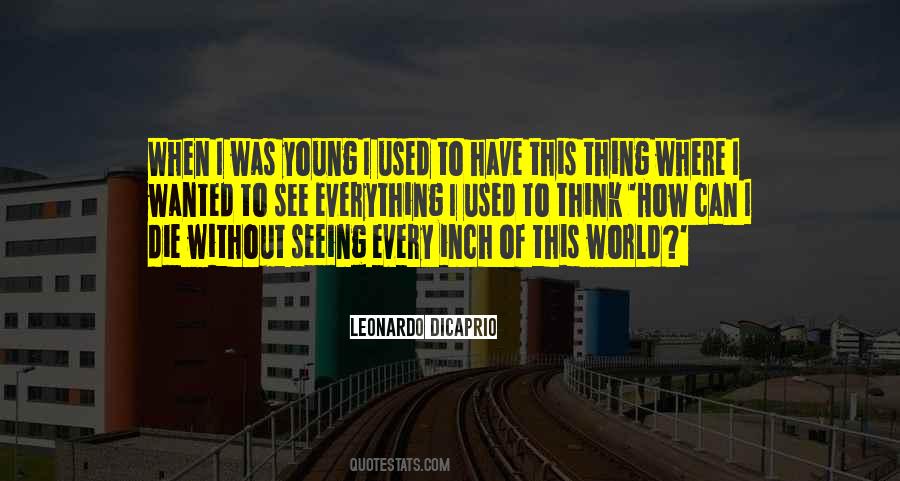 Only The Best Die Young Quotes #530646
