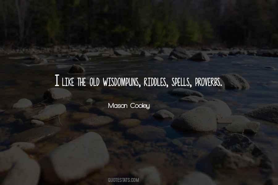 Wisdom Proverbs Quotes #421553