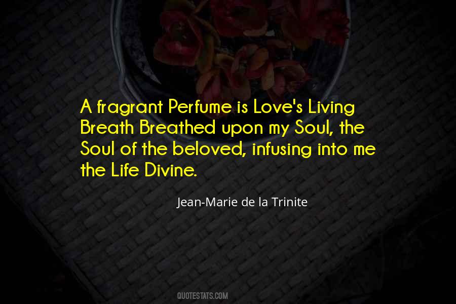 Perfume Is Quotes #1594757