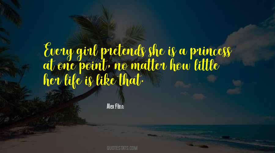 Girl Princess Quotes #1065418