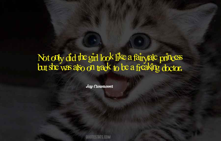 Girl Princess Quotes #1449240