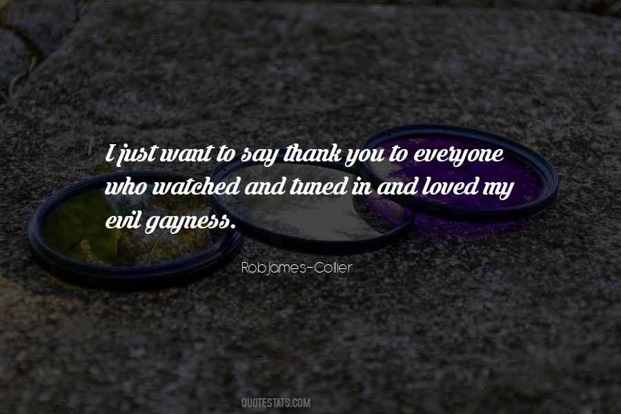 Just To Say Thank You Quotes #1343924