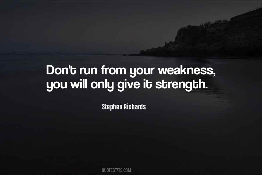 Strength From Weakness Quotes #1021915