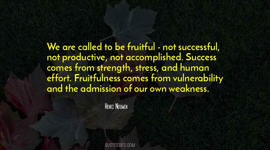 Strength From Weakness Quotes #891946