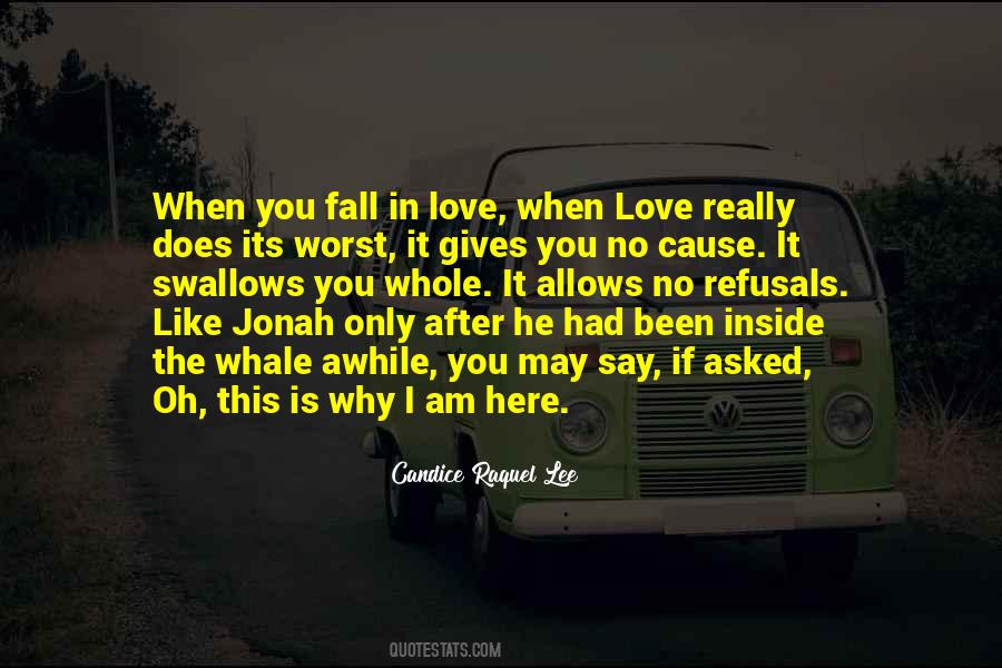 Why I Am Quotes #1763117