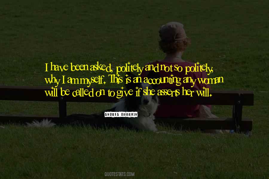 Why I Am Quotes #287005