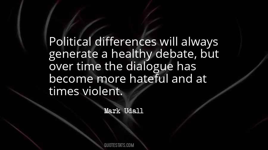 Debate Is Healthy Quotes #664541