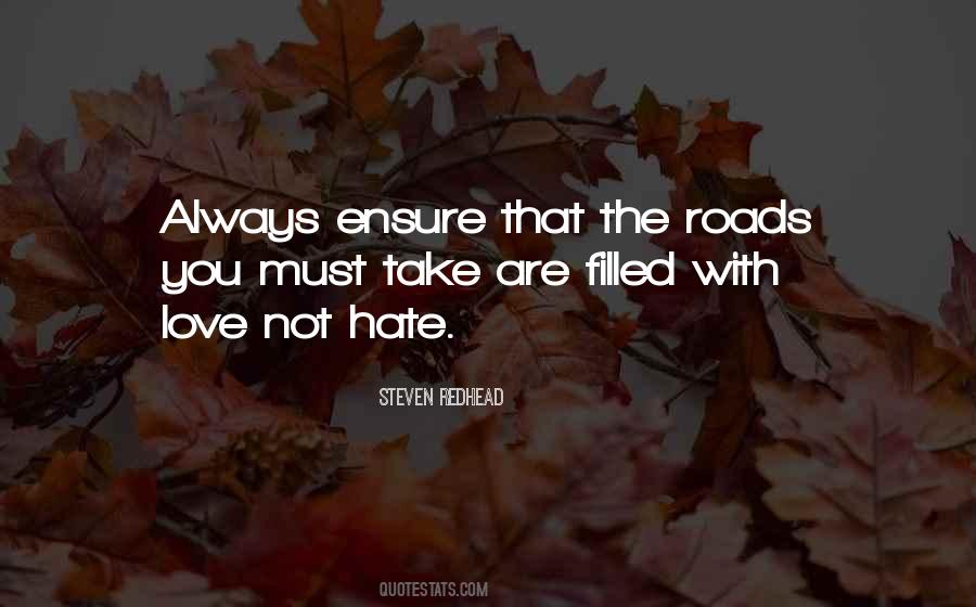 Roads Love Quotes #1459688