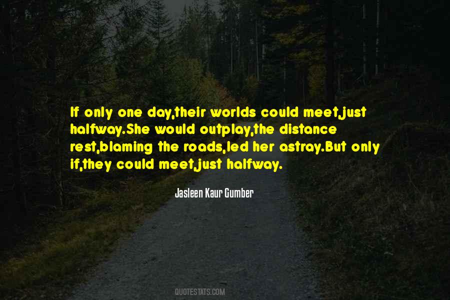Roads Love Quotes #212123