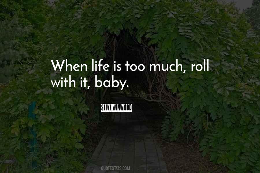 Life Baby Quotes #252142