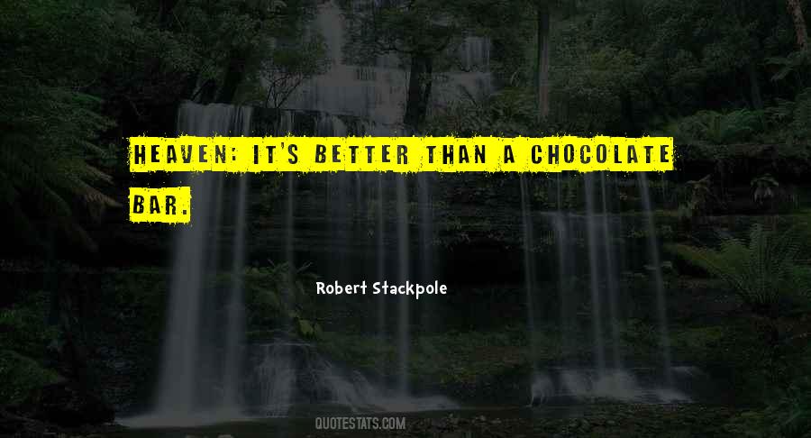 Chocolate Heaven Quotes #1363040