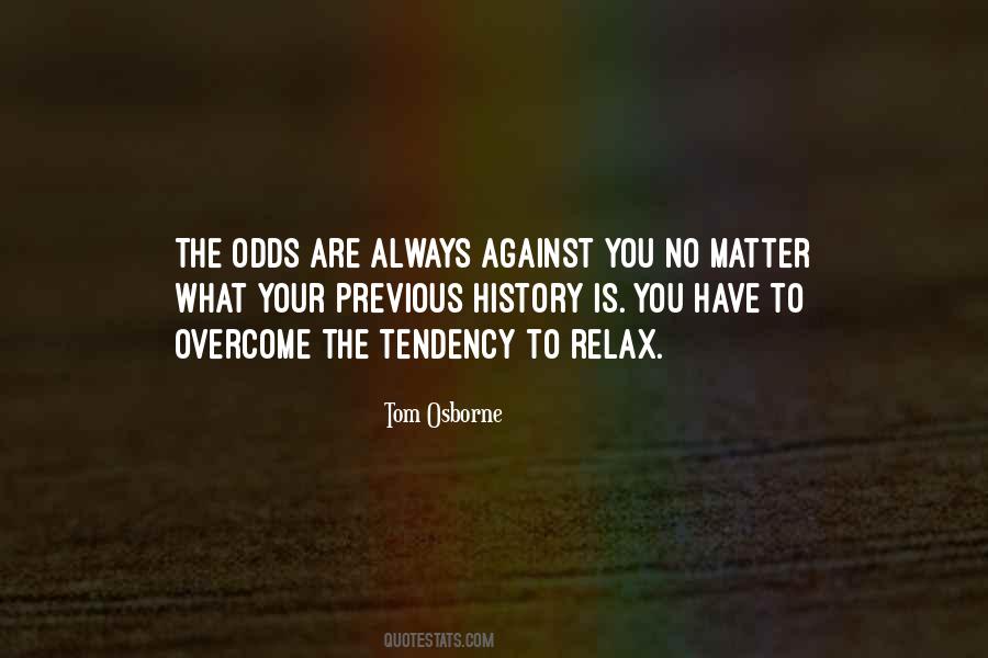 You Have Overcome Quotes #1191209