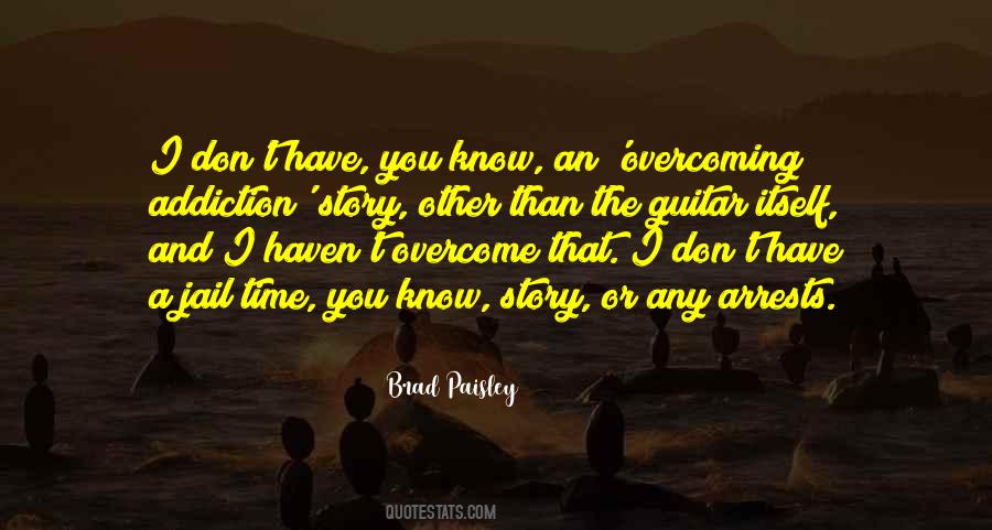 You Have Overcome Quotes #1331484