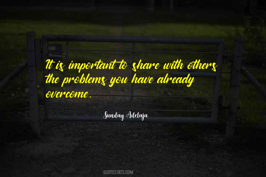 You Have Overcome Quotes #551746