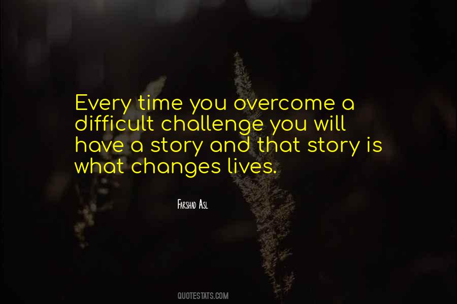 You Have Overcome Quotes #849978