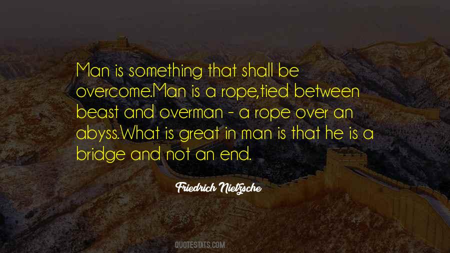 When You Are At The End Of Your Rope Quotes #1118395
