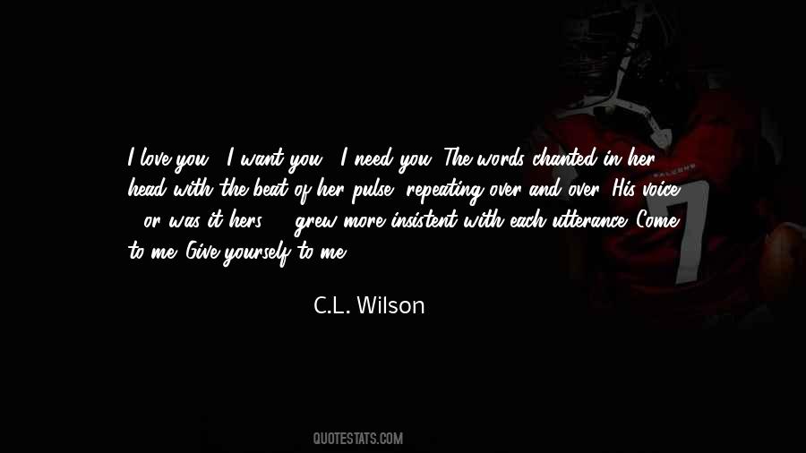 I Want Her To Love Me Quotes #1090003