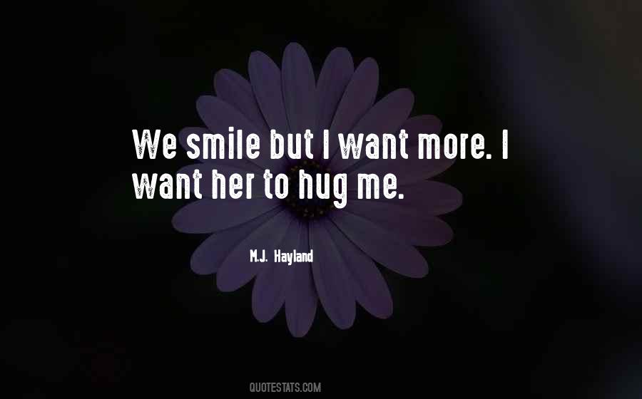 I Want Her To Love Me Quotes #1655777