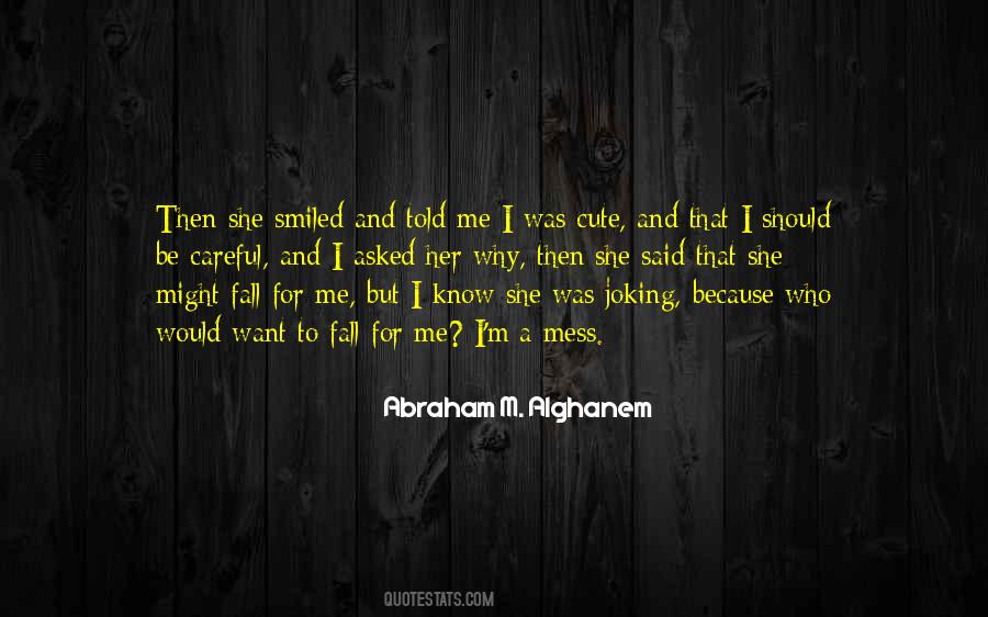 I Want Her To Love Me Quotes #1719658