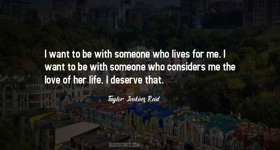 I Want Her To Love Me Quotes #763023