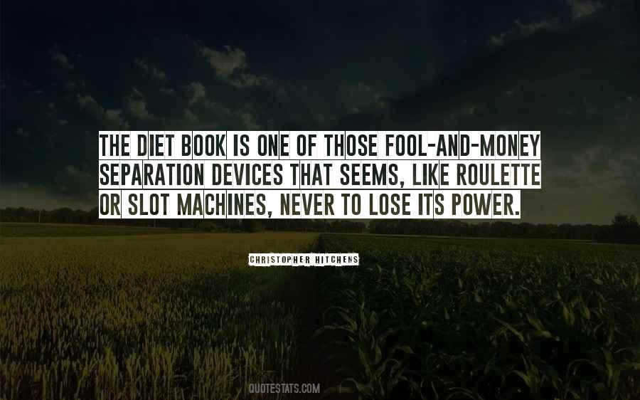 The Power Of Food Quotes #1151781