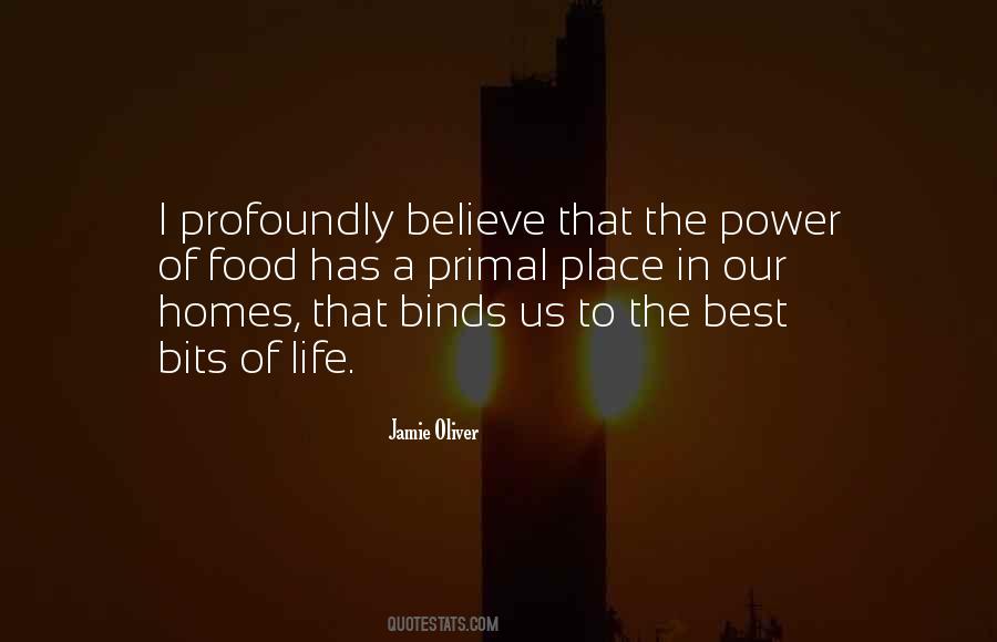 The Power Of Food Quotes #346377
