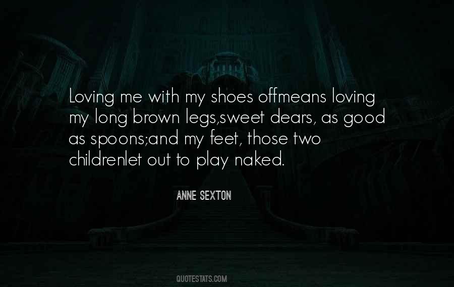 Quotes About Good Shoes #1276218