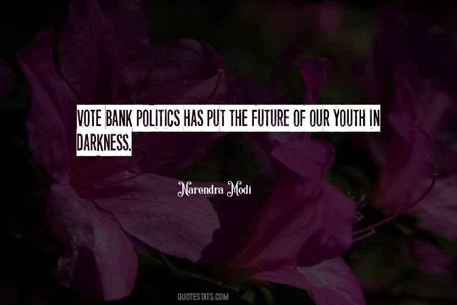 Future Politics Quotes #1109368