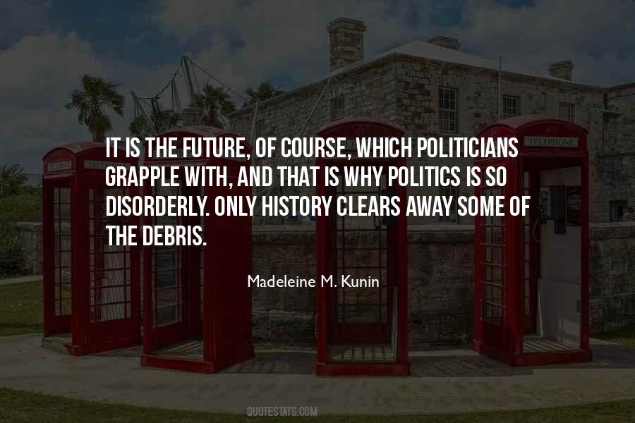 Future Politics Quotes #439094
