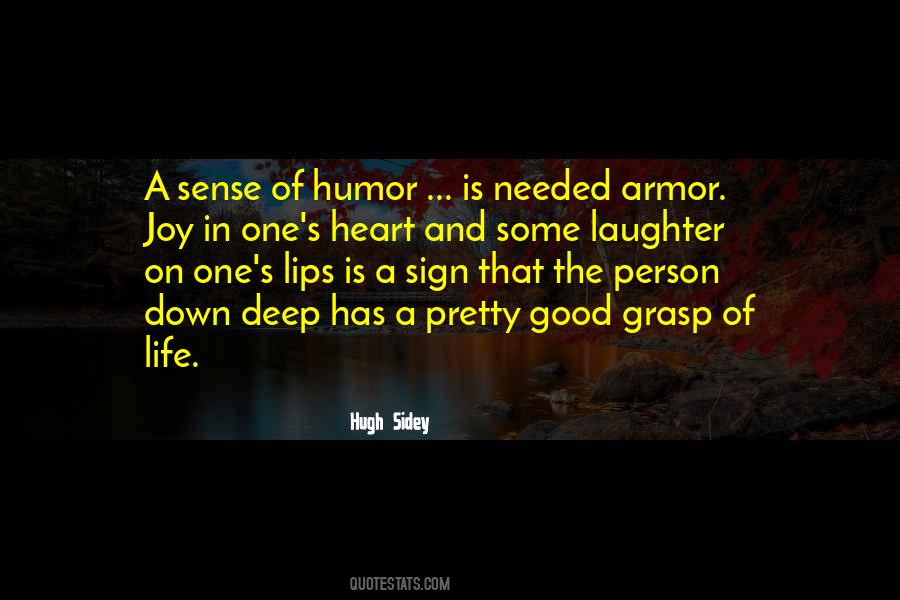 Quotes About Good Sense Of Humor #1487078