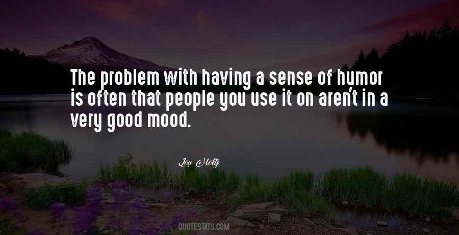 Quotes About Good Sense Of Humor #1572825