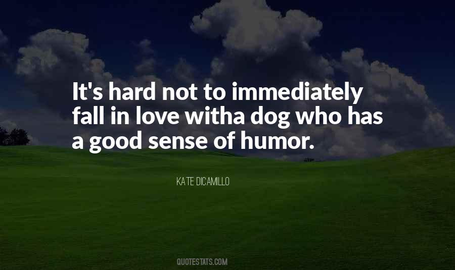 Quotes About Good Sense Of Humor #186809