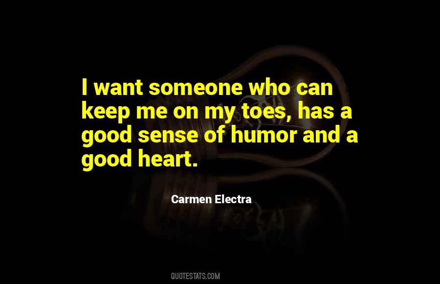 Quotes About Good Sense Of Humor #309496