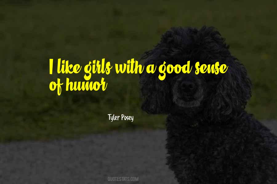 Quotes About Good Sense Of Humor #350100