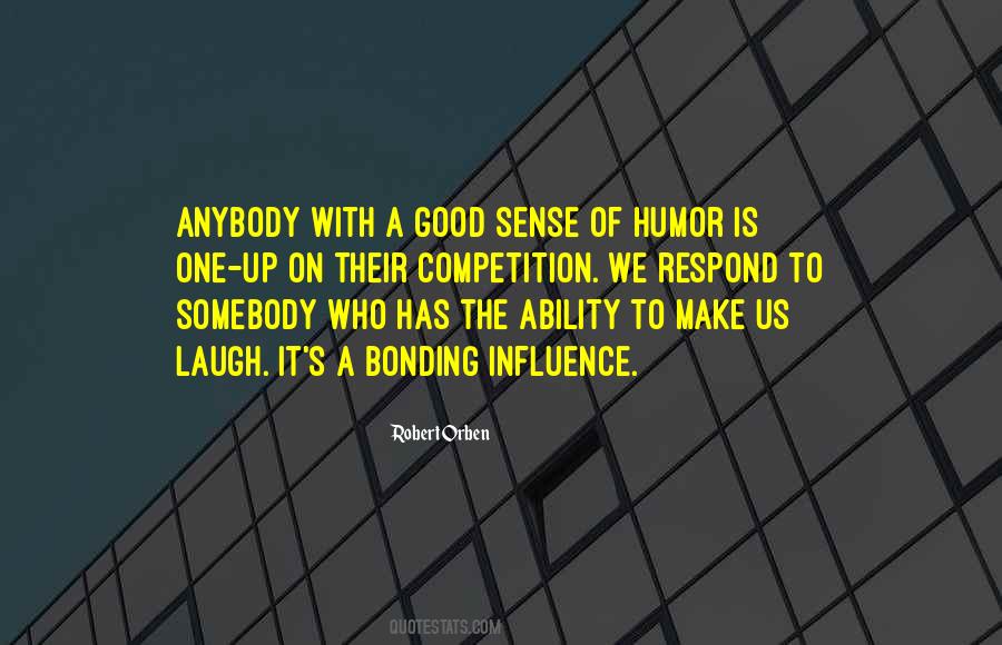 Quotes About Good Sense Of Humor #401794