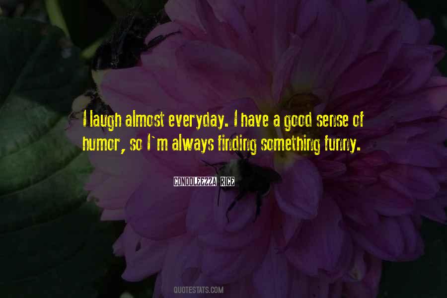 Quotes About Good Sense Of Humor #478166